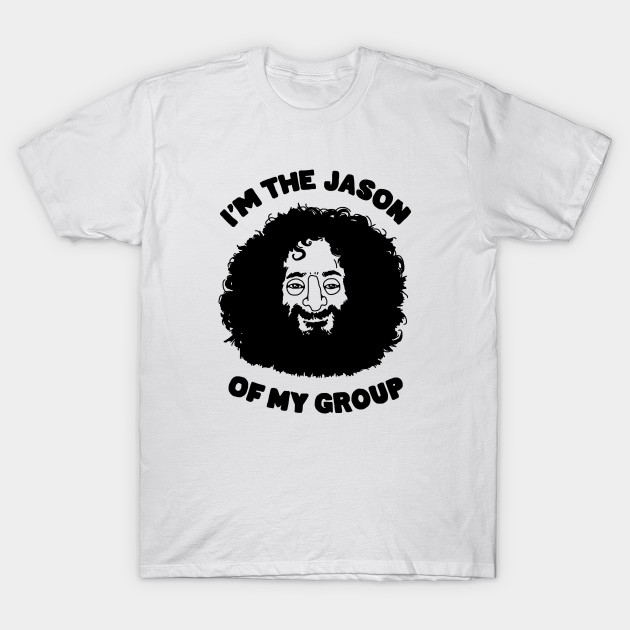 I'm the Jason T-Shirt-TOZ